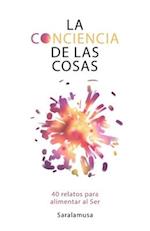 La Conciencia de las Cosas