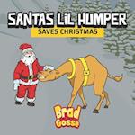 Santas Lil Humper: Saves Christmas 