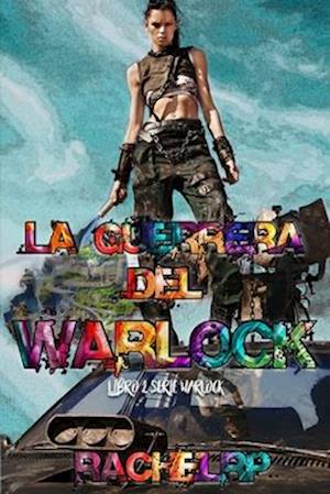 La guerrera del warlock