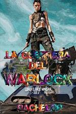 La guerrera del warlock