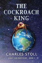 The Cockroach King 