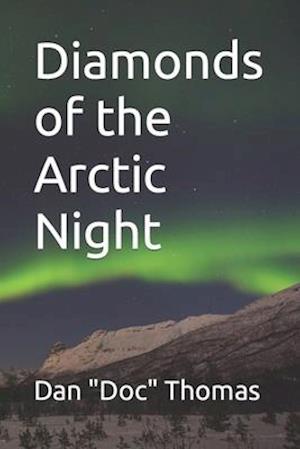 Diamonds of the Arctic Night