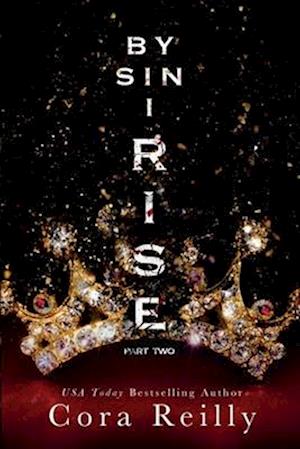 By Sin I Rise : Part Two