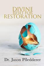 Divine Reset for Restoration 