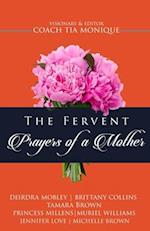 The Fervent Prayers Of A Mothers 