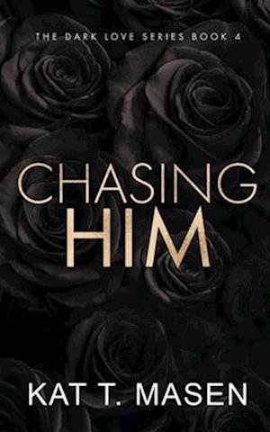 Chasing Him - Special Edition