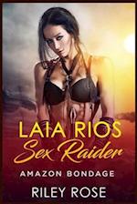 Laia Rios: Sex Raider - Amazon Bondage 