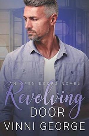 Revolving Door: An Open Doors Novel