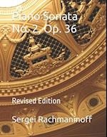 Piano Sonata No. 2, Op. 36: Revised Edition 