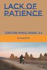 Lack of Patience: Torture Magic Novel 3.3 