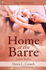 Home at the Barre : Adult Ballet 