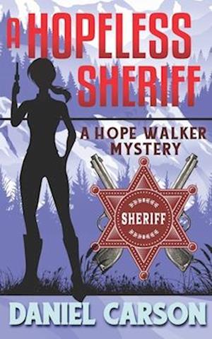 A Hopeless Sheriff