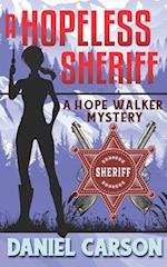 A Hopeless Sheriff 