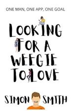 Looking For A Weegie To Love : One Man, One App, One Goal 