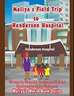 Maliya's Field Trip to Henderson Hospital 