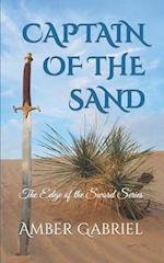 Captain of the Sand: The Edge of the Sword Series 