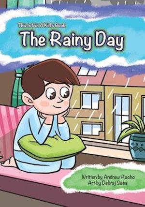 This Is Not A Kid's Book: The Rainy Day