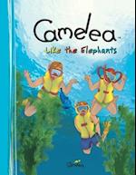 Camelea Like the Elephants: Kids book series #3 of 6 