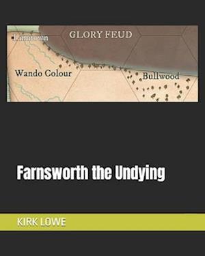 Farnsworth the Undying