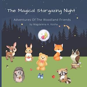 The Magical Stargazing Night: Adventures Of The Woodland Friends
