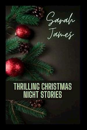 Thrilling Christmas Night Stories