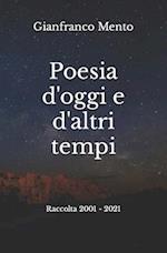 Poesia d'oggi e d'altri tempi