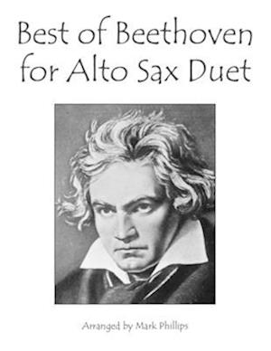 Best of Beethoven for Alto Sax Duet