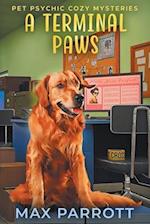 A Terminal Paws: Psychic Sleuths and Talking Dogs 