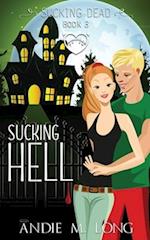 Sucking Hell: A Paranormal Chick Lit Novel 