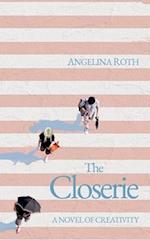 The Closerie: A Novel of Creativity 