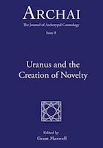 Uranus and the Creation of Novelty 