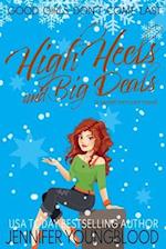 High Heels and Big Deals: A Christmas Fake Fiancé Romcom Novel 