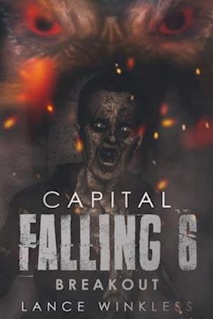 Capital Falling: BREAKOUT - Book 6