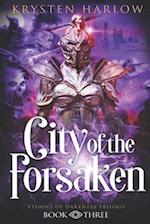 City of the Forsaken: An Urban Fantasy Trilogy 