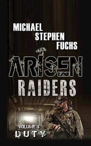 ARISEN : Raiders, Volume 4 - Duty