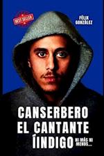 Canserbero el Cantante Indigo