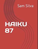 HAIKU 87 