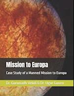 Mission to Europa: Case Study of a Manned Mission to Europa 