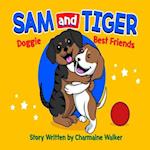 Sam and Tiger - Doggie Best Friends: Sam an Taiga - Tuu Bes Fren Dem (Jameikan Patwa Vorshan) 