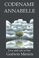 CODENAME ANNABELLE: Love and Life in War 