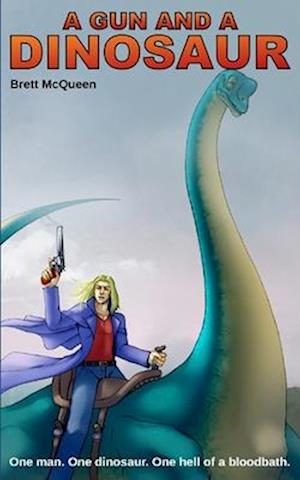 A Gun and a Dinosaur