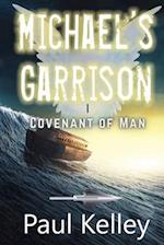 Michael's Garrison: Covenant of Man 