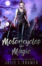 Motorcycles and Magic 