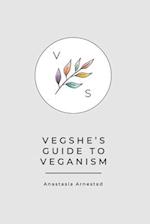 VegShe's Guide to Veganism 