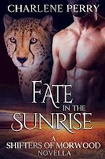 Fate in the Sunrise: A Shifter Romantic Suspense 