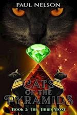 Cats of the Pyramids - Book Two: The Third Stone 