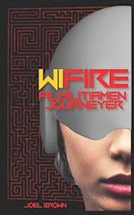 Wi-Fire: The Filmilitiamen Journeyer 