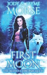 First Moon (The Koto Chronicles #1)
