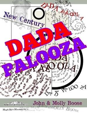 New Century Dada Palooza: Mug & Mali's Miscellany, Volume 71