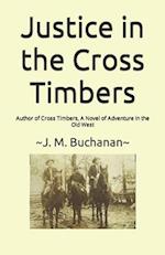 Justice in the Cross Timbers 